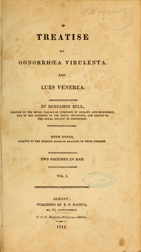 A treatise on gonorrhœa virulenta, and lues venerea