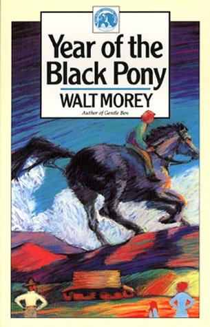 Year of the Black Pony (Walter Morey Adventure Library)