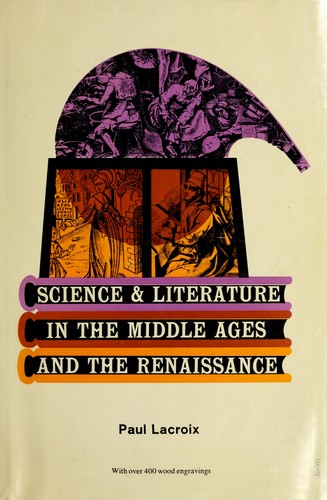 Science and literature in the Middle Ages and the Renaissance