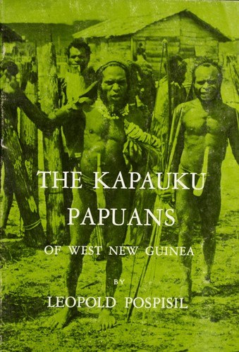 The Kapauku Papuans of West New Guinea