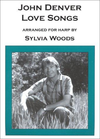 John Denver Love Songs Arranged For Harp