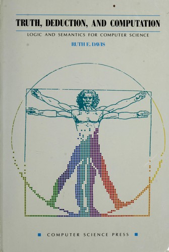 Truth, Deduction, and Computation