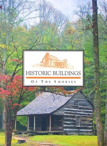 Historic Buildings of the Smokies