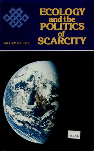 Ecology and the politics of scarcity