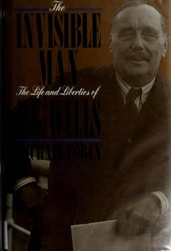 Invisible Man the Life and Liberties of H