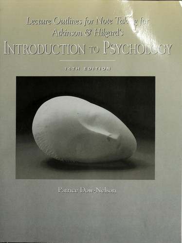 Lecture outlines for note taking for Atkinson and Hilgard's Introduction to psychology, fourteenth edition