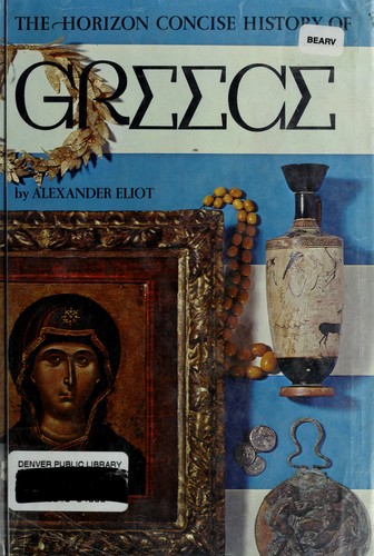 The Horizon concise history of Greece