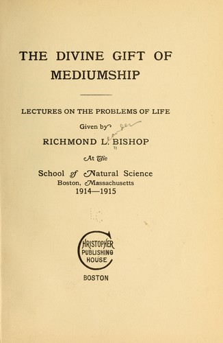 The divine gift of mediumship