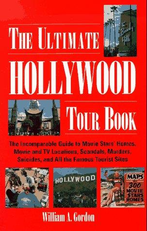 The Ultimate Hollywood Tour Book