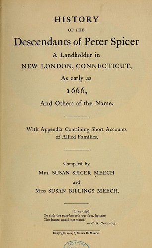 History of the descendants of Peter Spicer