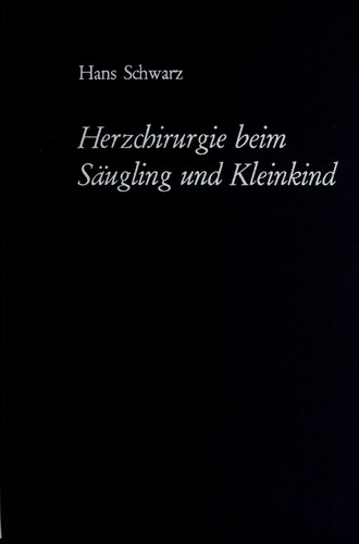 Herzchirurgie beim Säugling und Kleinkind