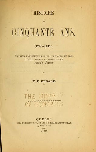 Histoire de cinquante ans. (1791-1841)