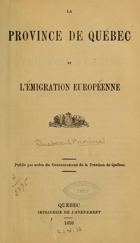 La province de Québec et l'émigration européenne