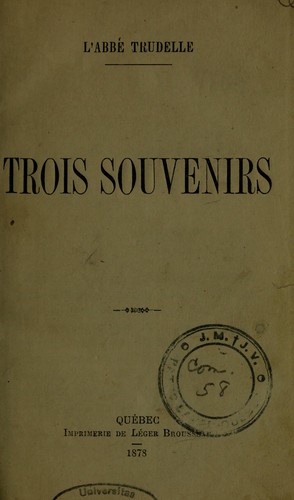 Trois souvenirs