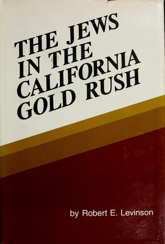 The Jews in the California Gold Rush