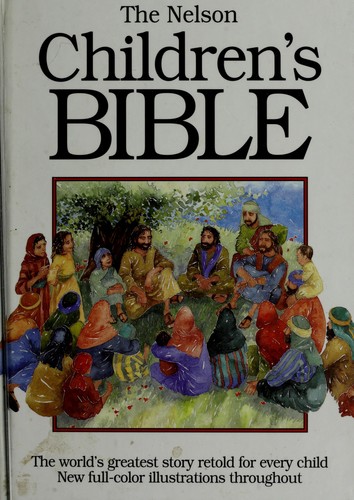 The Nelson children's Bible
