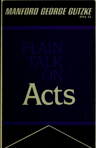 Plain talk on Acts
