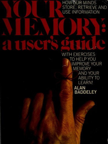 Your memory, a user's guide