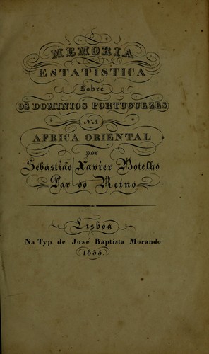 Memoria estatistica sobre os dominios portuguezes na Africa oriental
