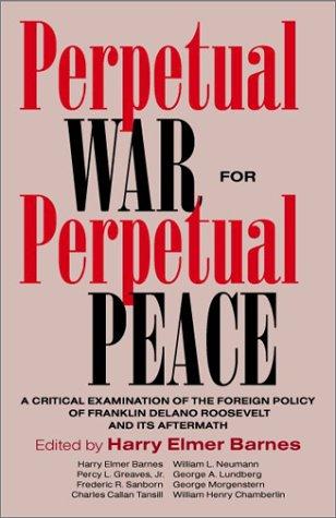Perpetual war for perpetual peace