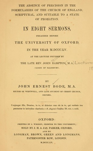 The absence of precision in the formularies of the Church of England, scriptural and suitable to a state of probation