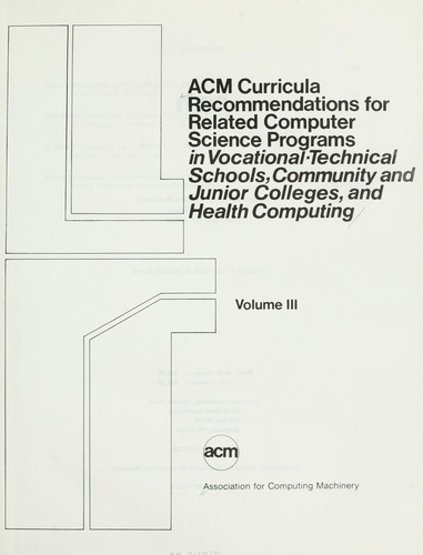 ACM curricula recommendations for related computer science programs in vocational-technical schools, community and junior colleges, and health computing