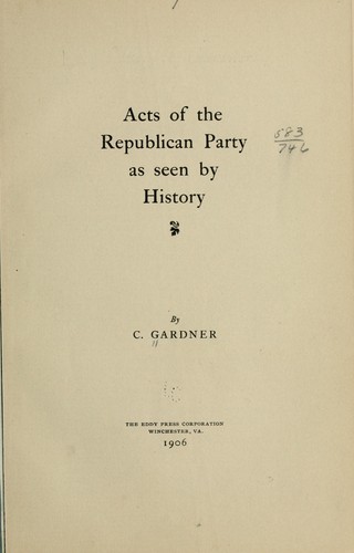 Acts of the Republican Party as seen by history