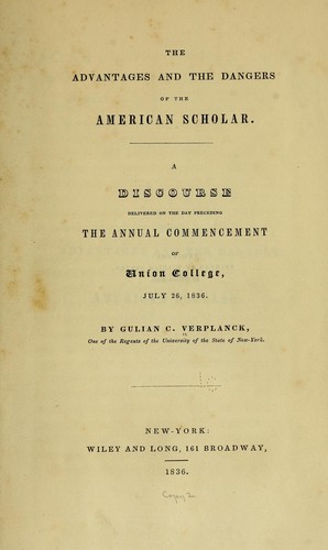 The advantages and the dangers of the American scholar