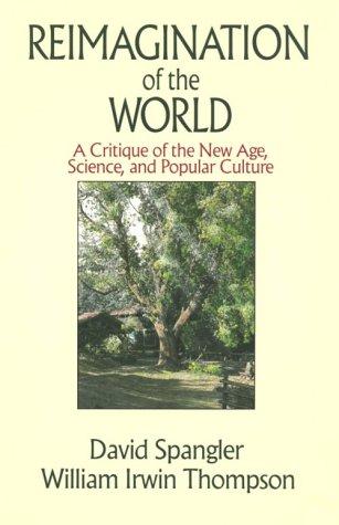 Reimagination of the world