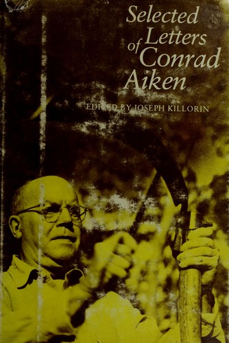 Selected letters of Conrad Aiken