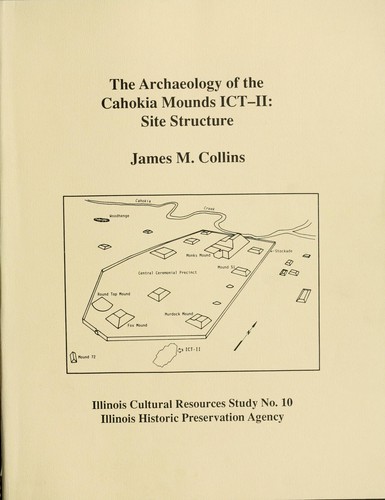 The archaeology of the Cahokia Mounds ICT-II