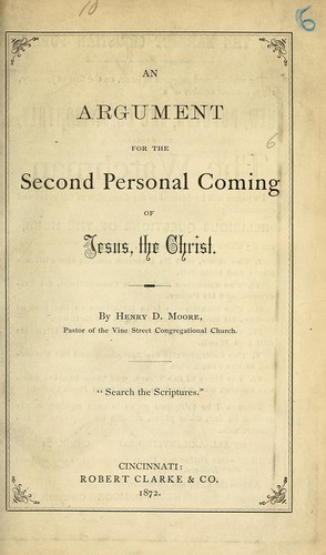 An argument for the Second personal Coming of Jesus, the Christ