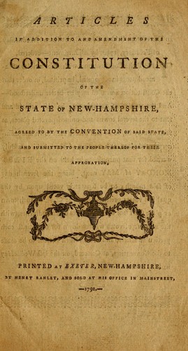 Articles in addition to and amendment of the constitution of the state of New-Hampshire