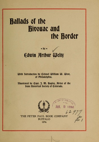 Ballads of the bivouac and the border