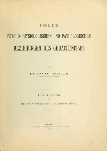 Über die psycho-physiologischen und pathologischen Beziehungen des Gedächtnisses