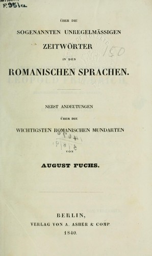 Über die sogenannten unregelmässigen Zeitwörter in den romanischen Sprachen