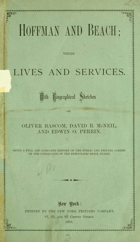 Biographical sketches of John T. Hoffman and Allen C. Beach