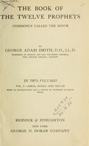 The Book of the twelve prophets, commonly called the Minor