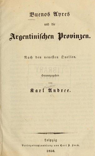 Buenos Ayres und die argentinischen Provinzen