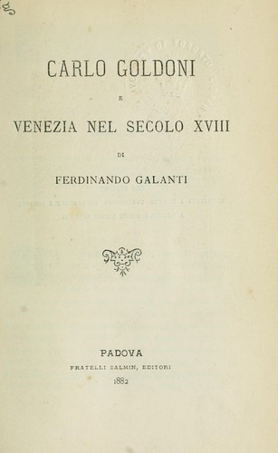 Carlo Goldoni e Venezia nel Secolo XVIII