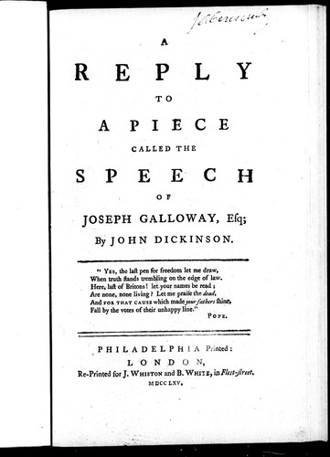 A reply to a piece called The speech of Joseph Galloway, Esq