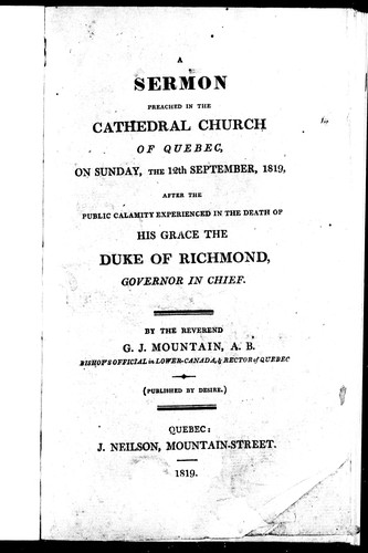 A sermon preached in the cathedral church of Quebec, on Sunday, the 12th September, 1819