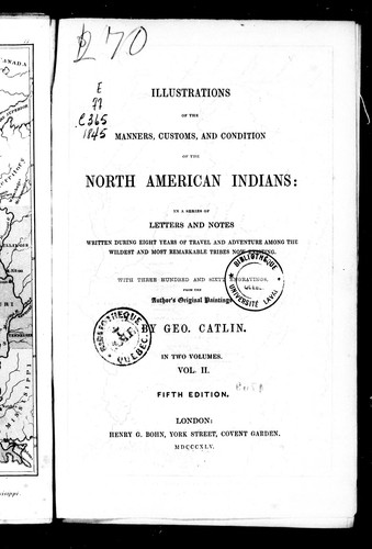 Illustrations of the manners, customs, and condition of the North American Indians