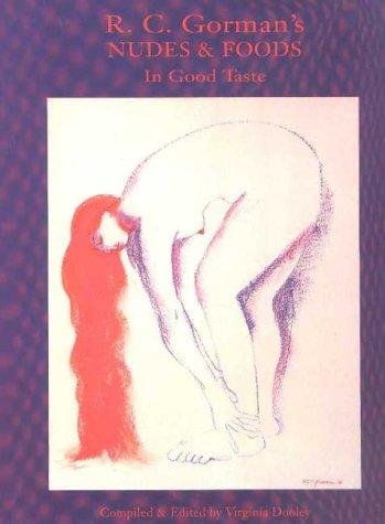 R.C. Gorman's nudes & foods in good taste