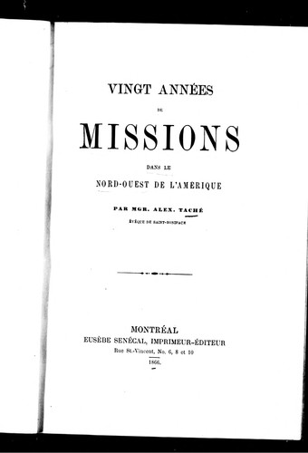 Vingt années de missions dans le nord-ouest de l'Amérique