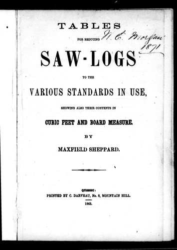 Tables for reducing saw-logs to the various standards in use