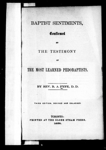 Baptist sentiments, confirmed by the testimony of the most learned pedobaptists
