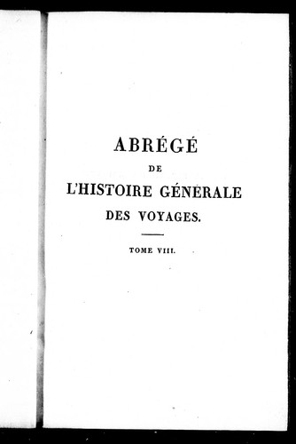 Abrégé de l'histoire générale des voyages