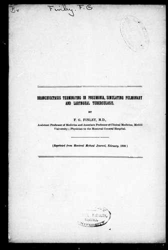 Bronchiectasis terminating in pneumonia, simulating pulmonary and laryngeal tuberculosis