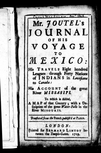 Mr. Joutel's journal of his voyage to Mexico